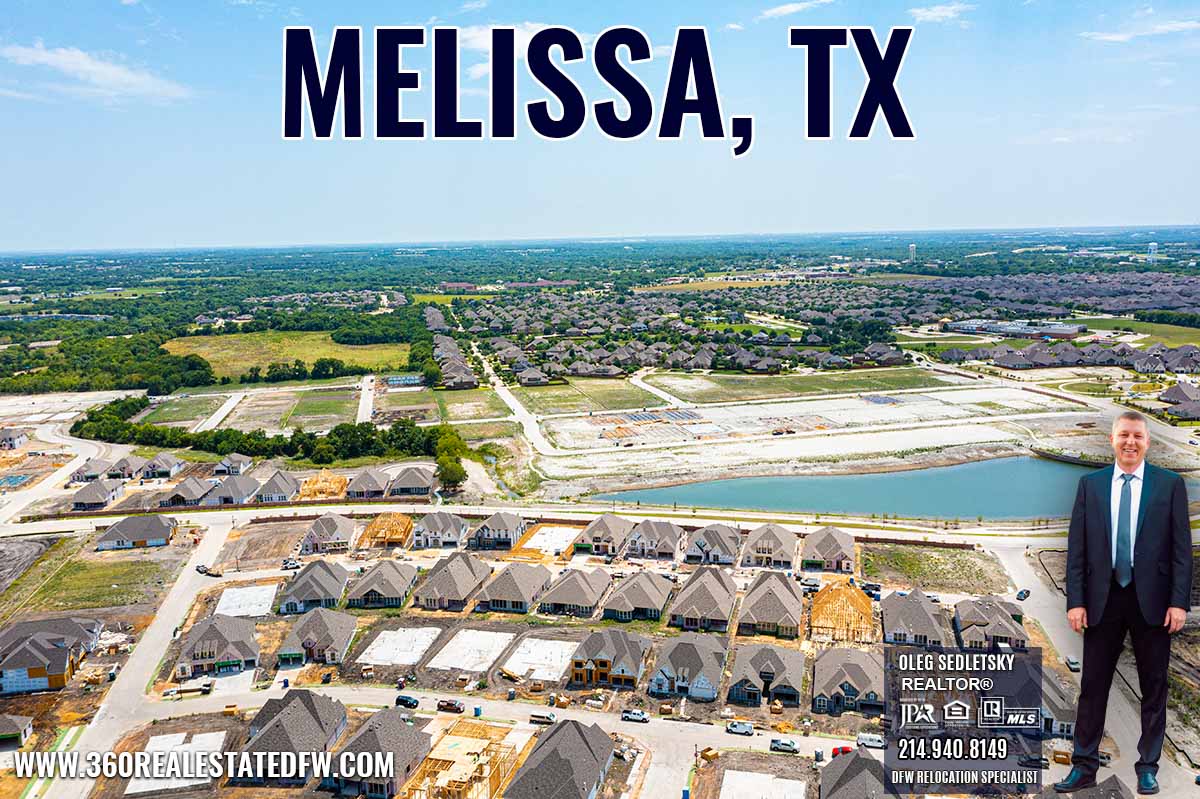 Real Estate Market in Melissa TX -Relocation to Melissa TX- Realtor in Melissa TX - Oleg Sedletsky 214-940-8149