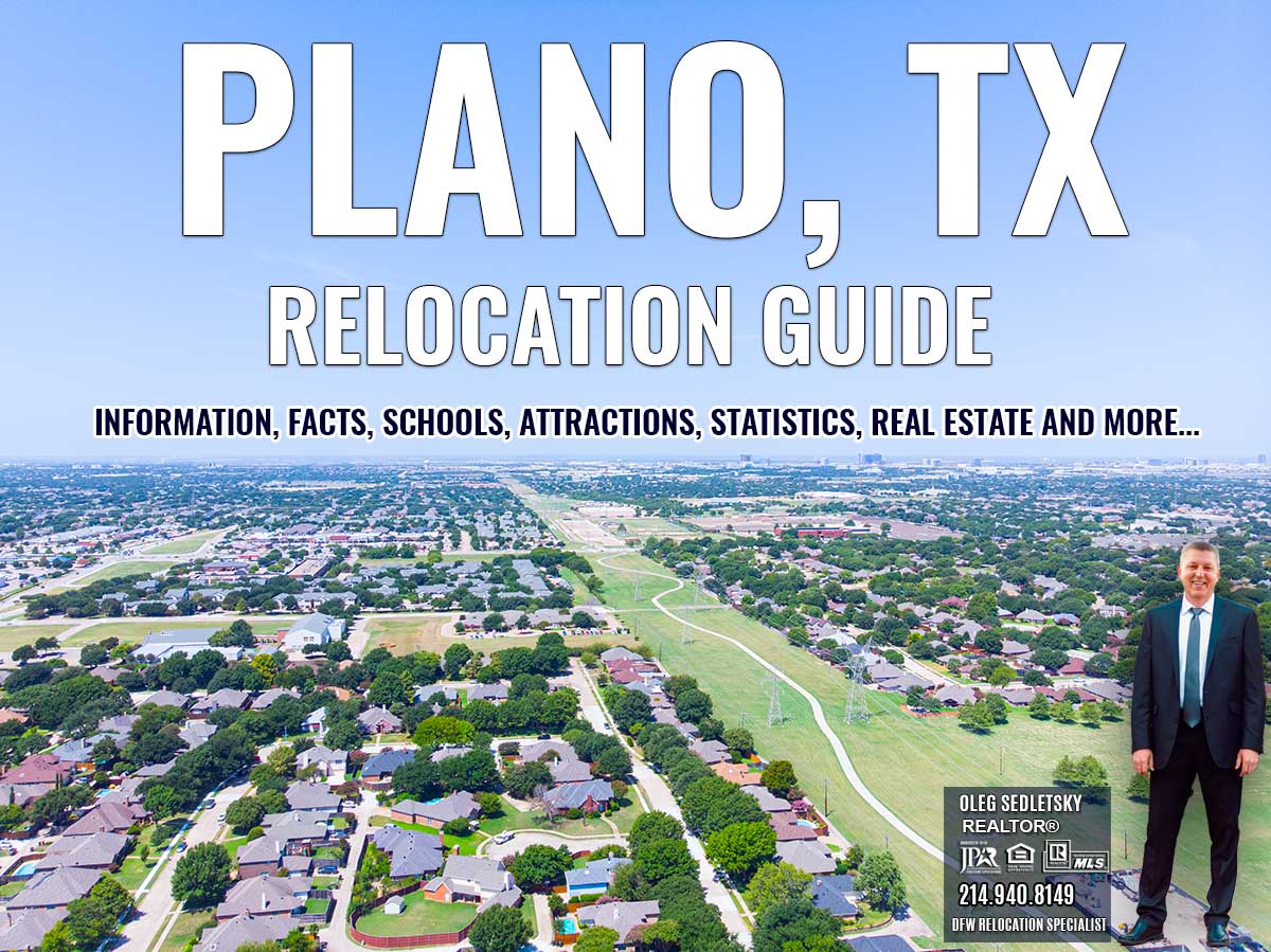 Plano TX Relocation Guide - Oleg Sedletsky Realtor - Dallas-Fort Worth Relocation Expert - 214-940-8149