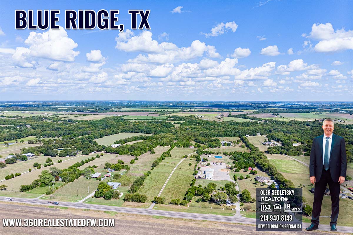 Blue Ridge, TX Relocation Guide - Realtor in Blue Ridge, TX - Oleg Sedletsky 214-940-8149