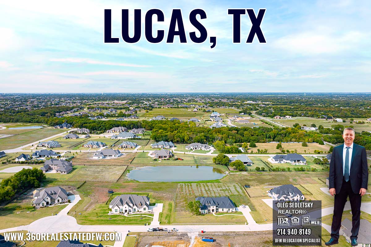 Lucas, TX Relocation Guide -Realtor in Lucas, TX - Oleg Sedletsky 214-940-8149