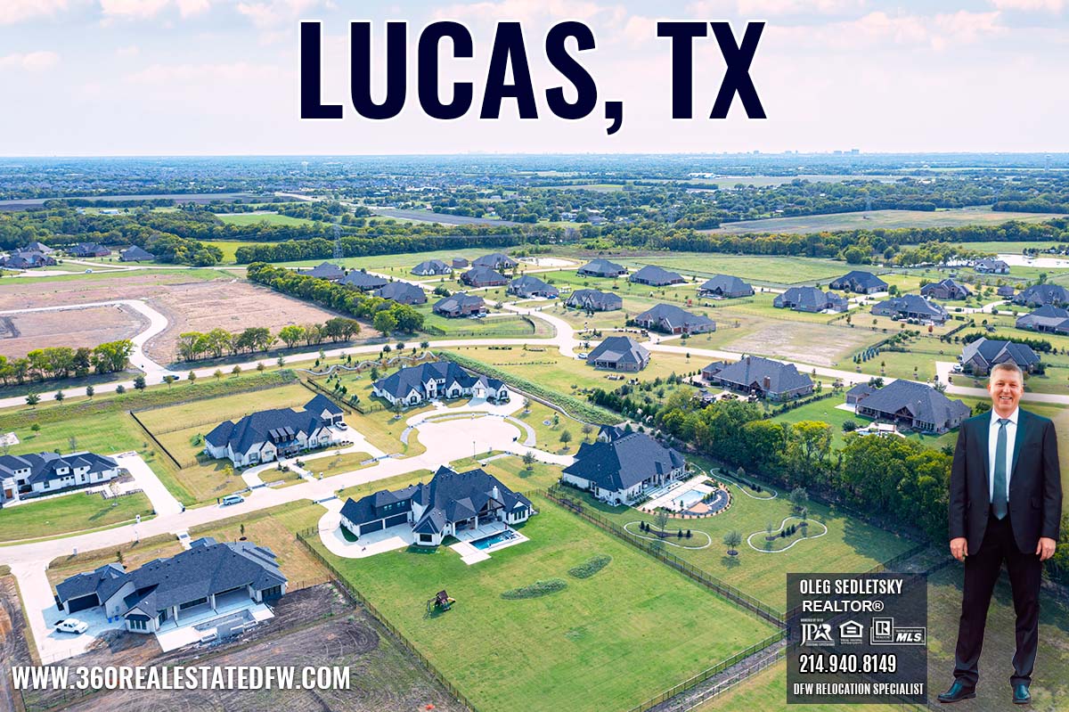 Lucas, TX Relocation Guide -Realtor in Lucas, TX - Oleg Sedletsky 214-940-8149