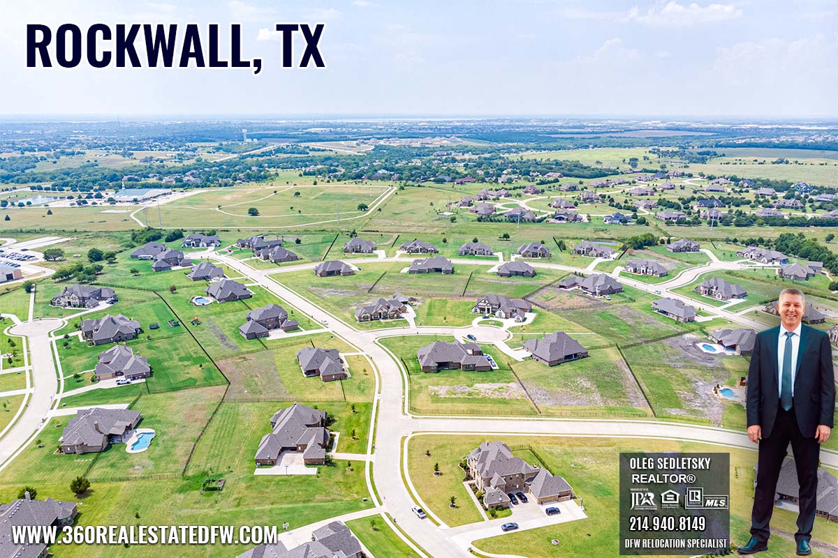 Rockwall, TX Relocation Guide -Realtor in Rockwall TX - Oleg Sedletsky 214-940-8149