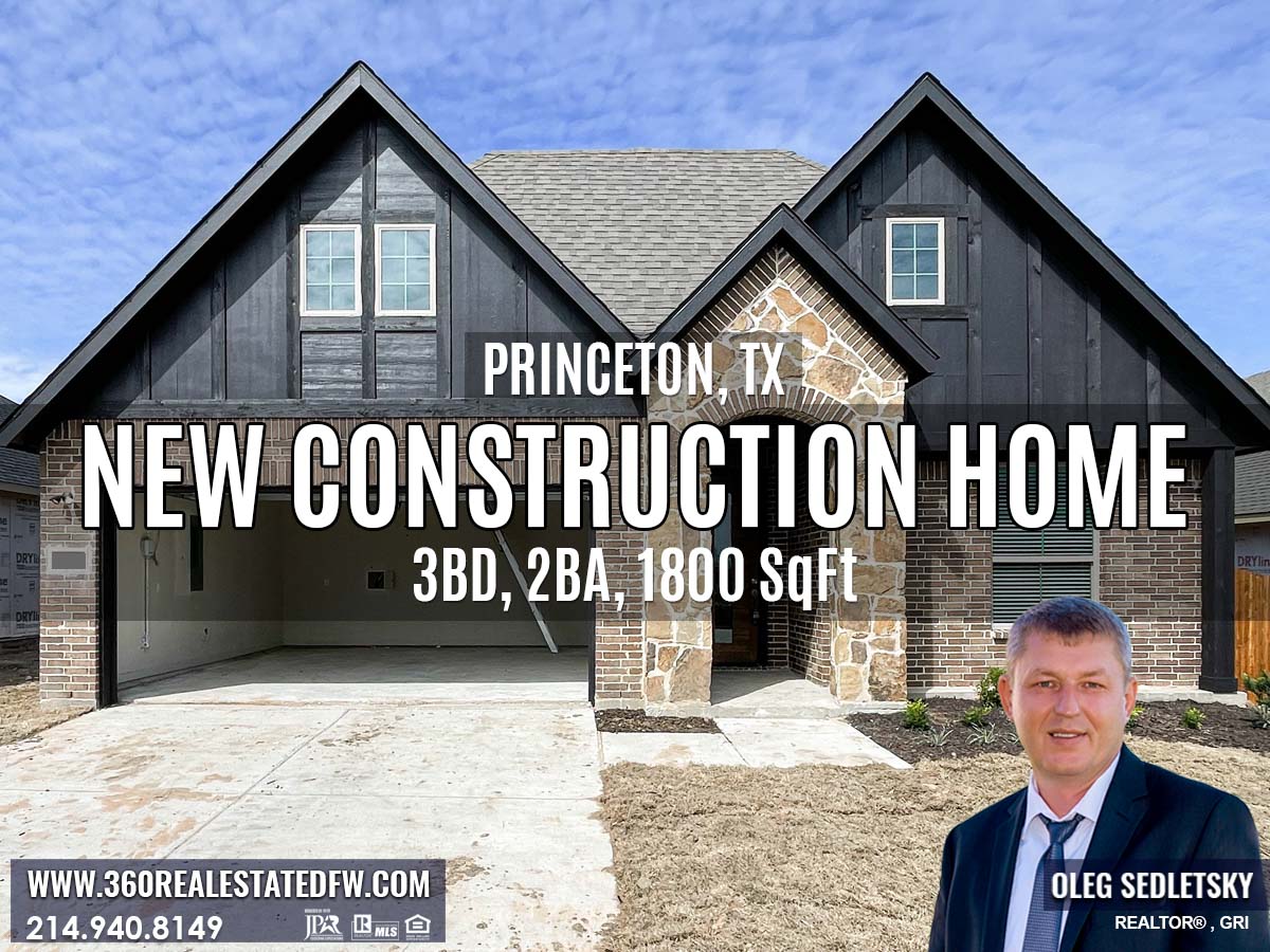 New Construction Homes available in Princeton TX. Call Oleg Sedletsky Realtor 214-940-8149