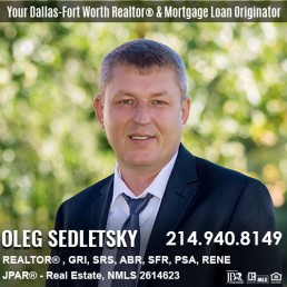 Oleg Sedletsky is your go-to Texas REALTOR® and Mortgage Loan Originator, you can rest assured knowing you have a highly qualified expert by your side throughout your real estate journey.