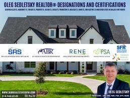 Oleg Sedletsky, a Realtor in the Dallas-Fort Worth area, boasts an impressive array of real estate credentials,